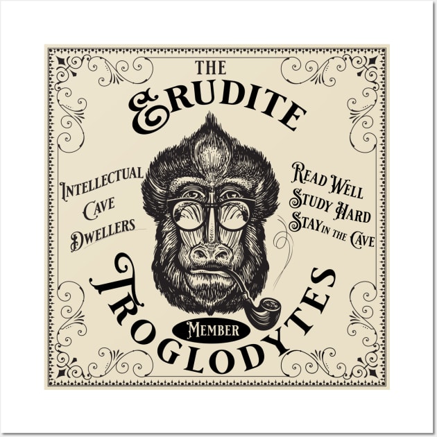 Intellectual Cave Dwellers - Erudite Troglogyte Wall Art by ClassicTales